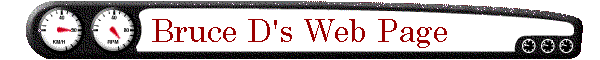 Bruce D's Web Page